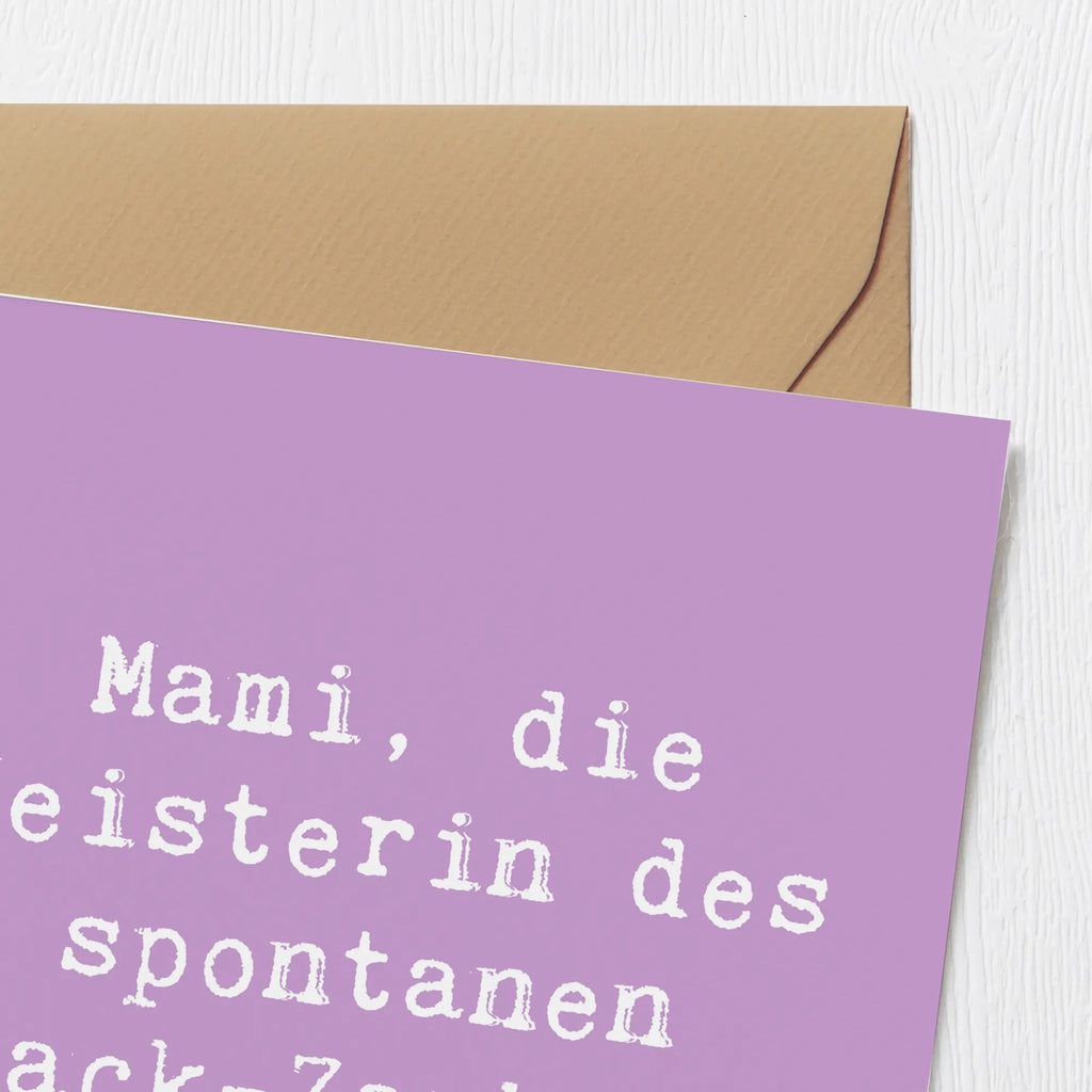 Deluxe Karte Spruch Mami Snack-Zauber Karte, Grußkarte, Klappkarte, Einladungskarte, Glückwunschkarte, Hochzeitskarte, Geburtstagskarte, Hochwertige Grußkarte, Hochwertige Klappkarte, Familie, Vatertag, Muttertag, Bruder, Schwester, Mama, Papa, Oma, Opa