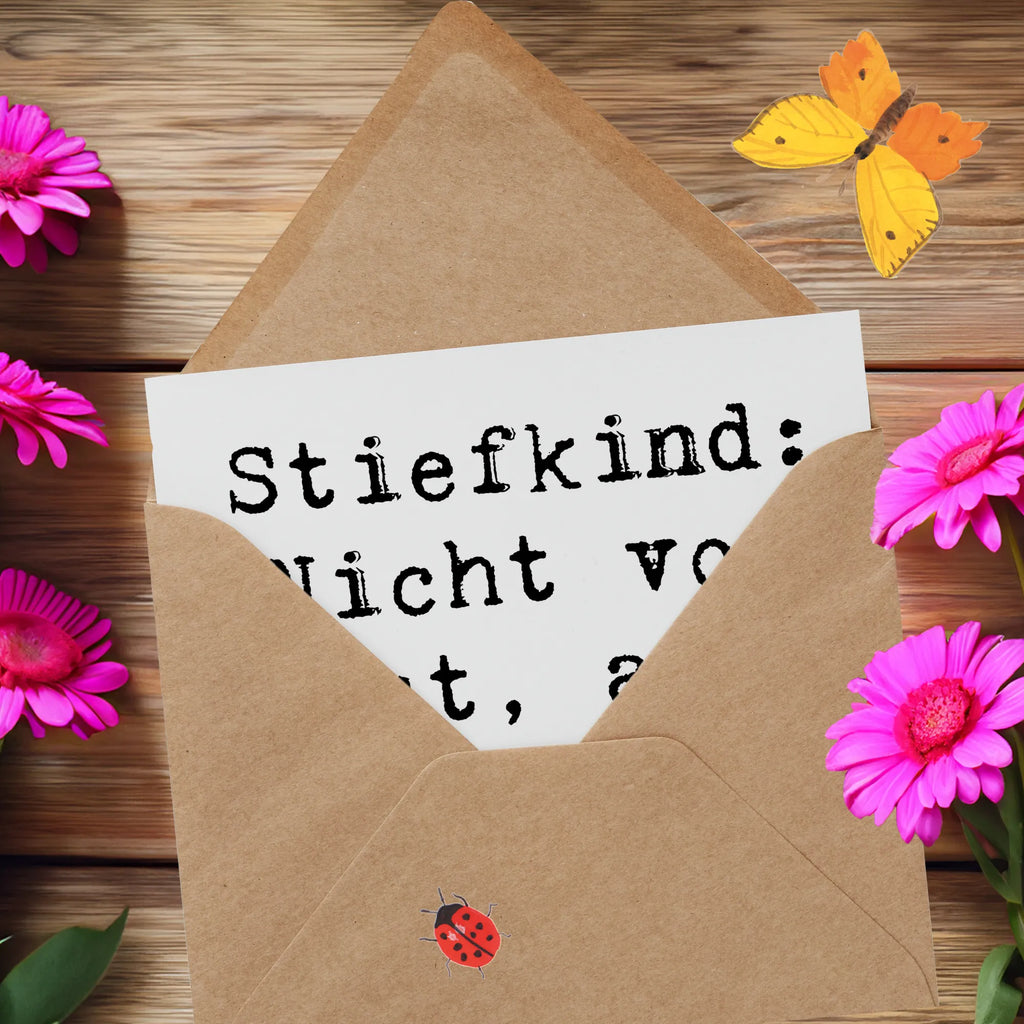 Deluxe Karte Spruch Stiefkind von Liebe Karte, Grußkarte, Klappkarte, Einladungskarte, Glückwunschkarte, Hochzeitskarte, Geburtstagskarte, Hochwertige Grußkarte, Hochwertige Klappkarte, Familie, Vatertag, Muttertag, Bruder, Schwester, Mama, Papa, Oma, Opa