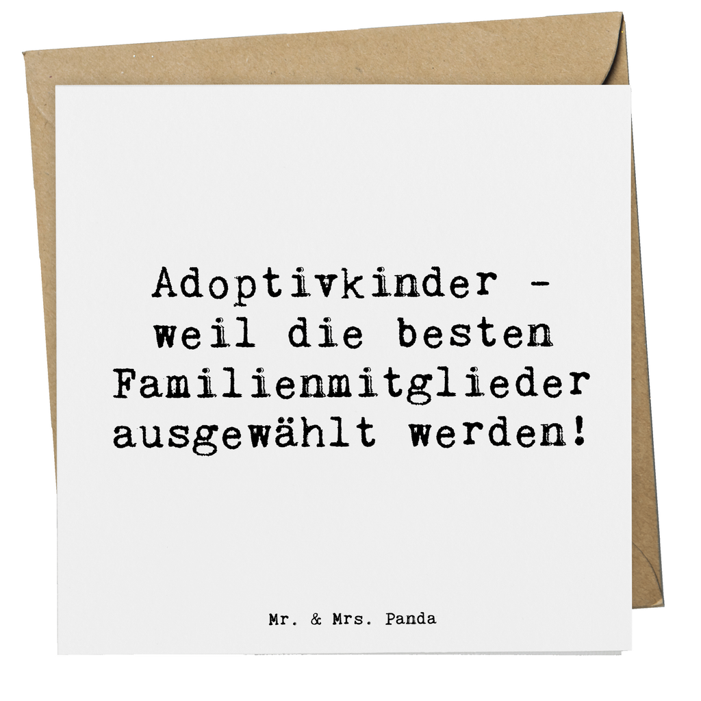 Deluxe Karte Spruch Adoptivkind Auswahl Karte, Grußkarte, Klappkarte, Einladungskarte, Glückwunschkarte, Hochzeitskarte, Geburtstagskarte, Hochwertige Grußkarte, Hochwertige Klappkarte, Familie, Vatertag, Muttertag, Bruder, Schwester, Mama, Papa, Oma, Opa