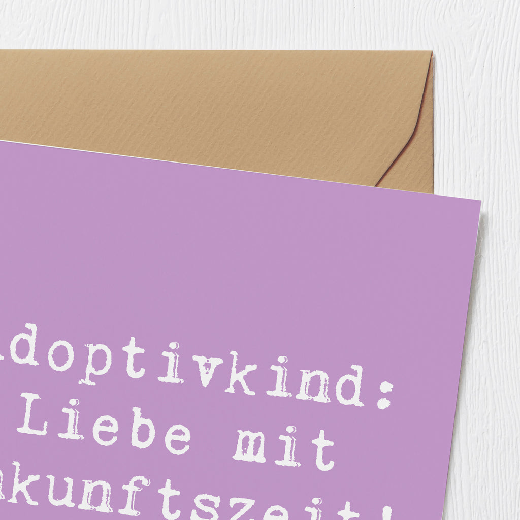 Deluxe Karte Spruch Adoptivkind Liebe Karte, Grußkarte, Klappkarte, Einladungskarte, Glückwunschkarte, Hochzeitskarte, Geburtstagskarte, Hochwertige Grußkarte, Hochwertige Klappkarte, Familie, Vatertag, Muttertag, Bruder, Schwester, Mama, Papa, Oma, Opa