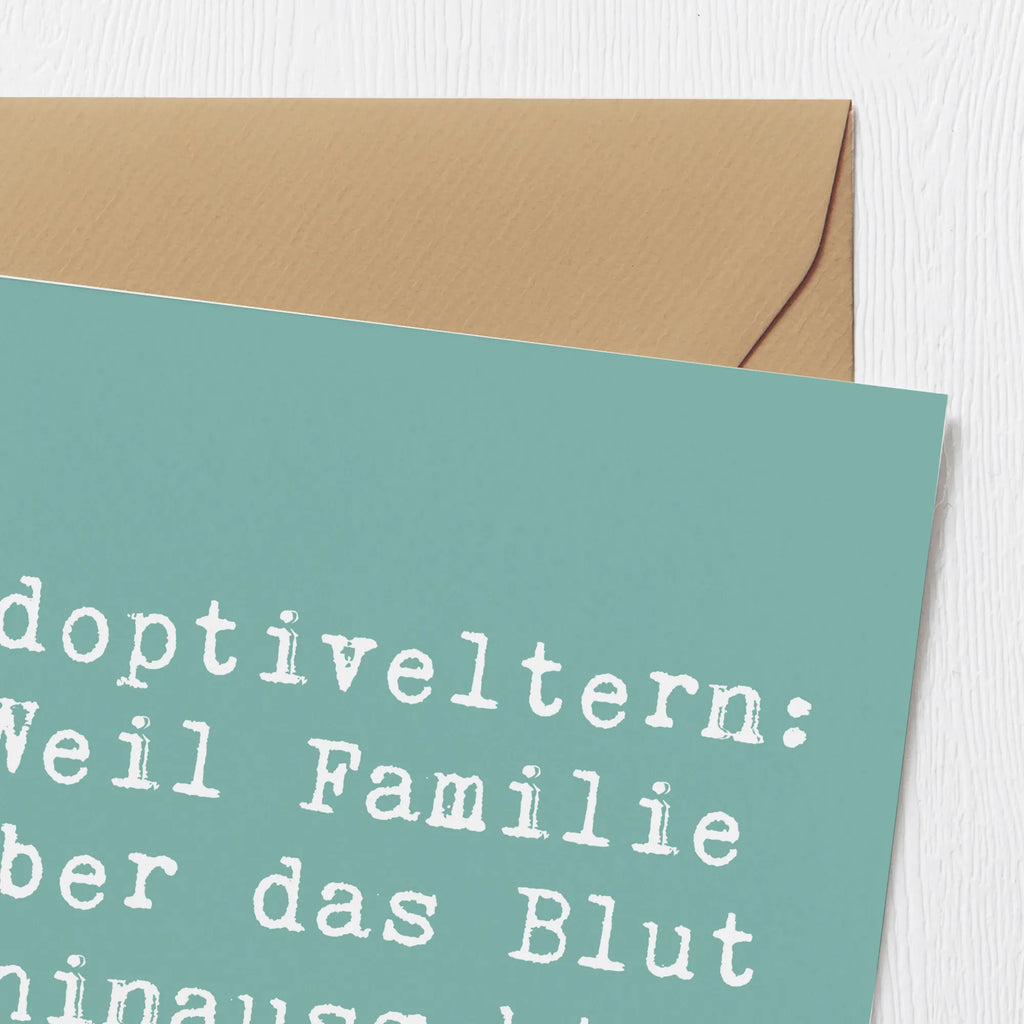 Deluxe Card Saying Adoptiveltern: Weil Familie über das Blut hinausgeht! Karte, Grußkarte, Klappkarte, Einladungskarte, Glückwunschkarte, Hochzeitskarte, Geburtstagskarte, Hochwertige Grußkarte, Hochwertige Klappkarte, Familie, Vatertag, Muttertag, Bruder, Schwester, Mama, Papa, Oma, Opa