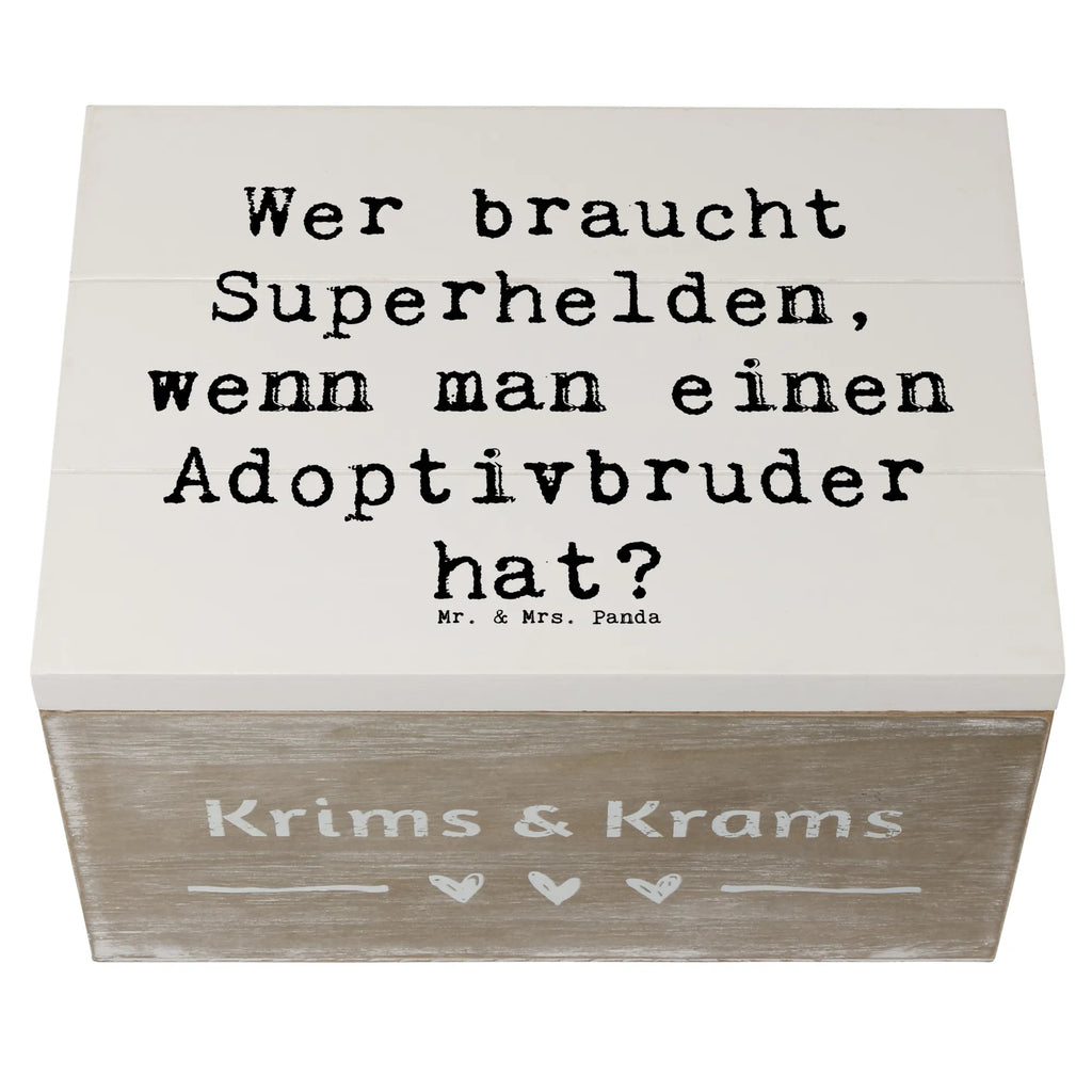 Holzkiste Spruch Held Adoptivbruder Holzkiste, Kiste, Schatzkiste, Truhe, Schatulle, XXL, Erinnerungsbox, Erinnerungskiste, Dekokiste, Aufbewahrungsbox, Geschenkbox, Geschenkdose, Familie, Vatertag, Muttertag, Bruder, Schwester, Mama, Papa, Oma, Opa