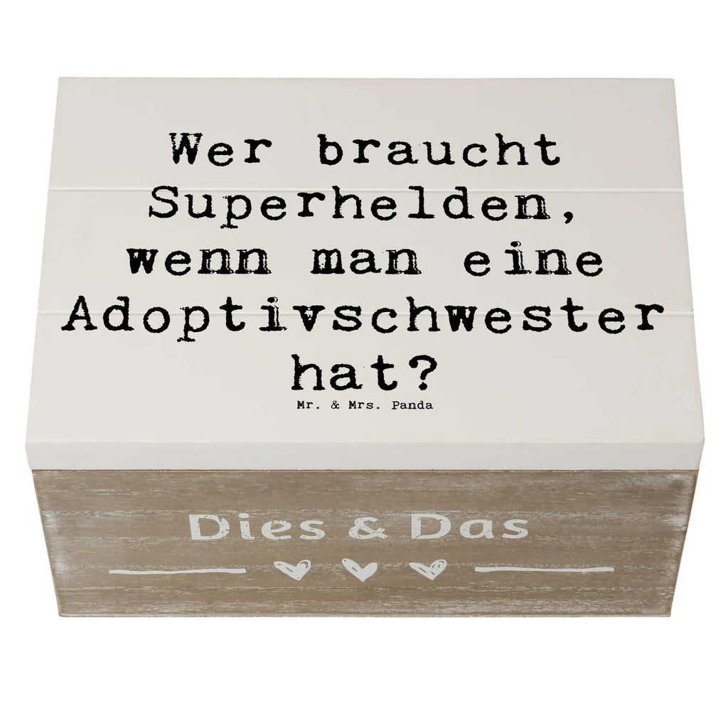 Holzkiste Spruch Adoptivschwester Heldin Holzkiste, Kiste, Schatzkiste, Truhe, Schatulle, XXL, Erinnerungsbox, Erinnerungskiste, Dekokiste, Aufbewahrungsbox, Geschenkbox, Geschenkdose, Familie, Vatertag, Muttertag, Bruder, Schwester, Mama, Papa, Oma, Opa