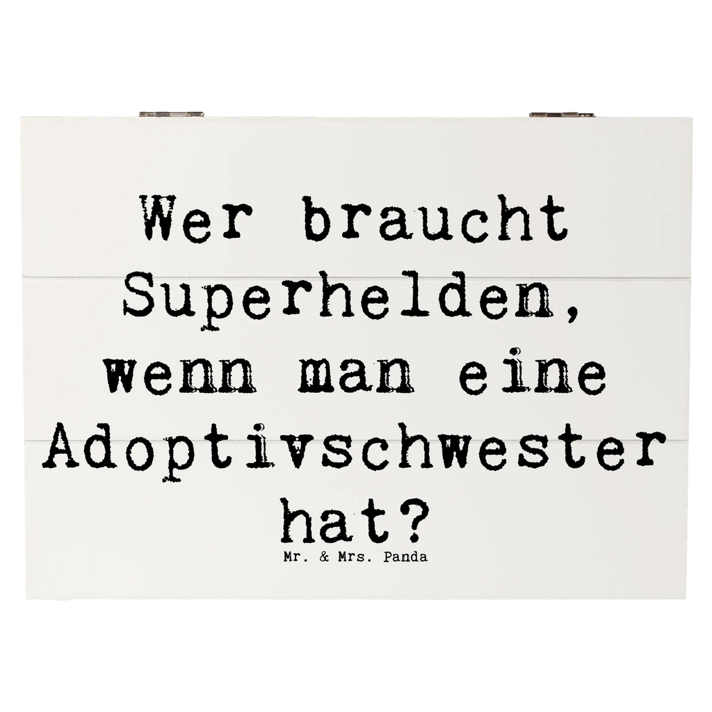 Holzkiste Spruch Adoptivschwester Heldin Holzkiste, Kiste, Schatzkiste, Truhe, Schatulle, XXL, Erinnerungsbox, Erinnerungskiste, Dekokiste, Aufbewahrungsbox, Geschenkbox, Geschenkdose, Familie, Vatertag, Muttertag, Bruder, Schwester, Mama, Papa, Oma, Opa