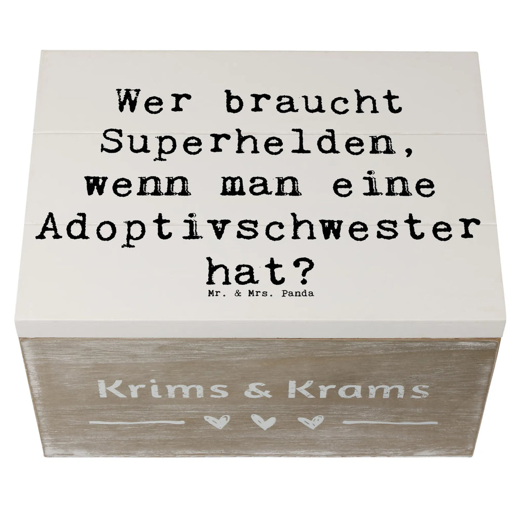 Holzkiste Spruch Adoptivschwester Heldin Holzkiste, Kiste, Schatzkiste, Truhe, Schatulle, XXL, Erinnerungsbox, Erinnerungskiste, Dekokiste, Aufbewahrungsbox, Geschenkbox, Geschenkdose, Familie, Vatertag, Muttertag, Bruder, Schwester, Mama, Papa, Oma, Opa