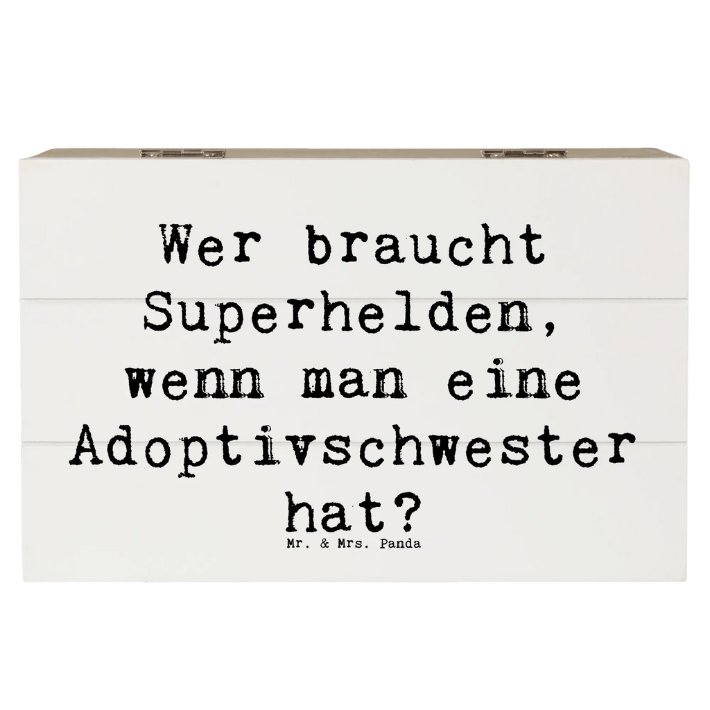 Holzkiste Spruch Adoptivschwester Heldin Holzkiste, Kiste, Schatzkiste, Truhe, Schatulle, XXL, Erinnerungsbox, Erinnerungskiste, Dekokiste, Aufbewahrungsbox, Geschenkbox, Geschenkdose, Familie, Vatertag, Muttertag, Bruder, Schwester, Mama, Papa, Oma, Opa