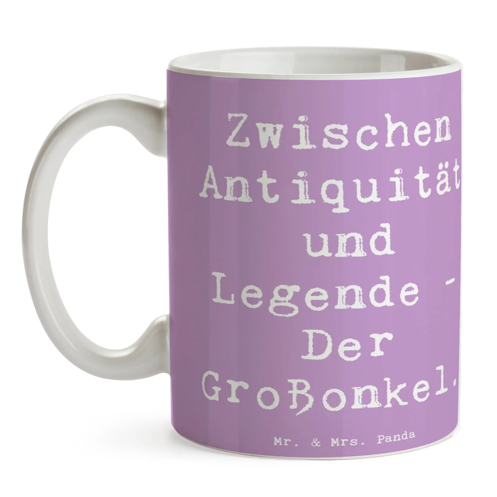 Tasse Spruch Zwischen Antiquität und Legende - Der Großonkel. Tasse, Kaffeetasse, Teetasse, Becher, Kaffeebecher, Teebecher, Keramiktasse, Porzellantasse, Büro Tasse, Geschenk Tasse, Tasse Sprüche, Tasse Motive, Kaffeetassen, Tasse bedrucken, Designer Tasse, Cappuccino Tassen, Schöne Teetassen, Familie, Vatertag, Muttertag, Bruder, Schwester, Mama, Papa, Oma, Opa