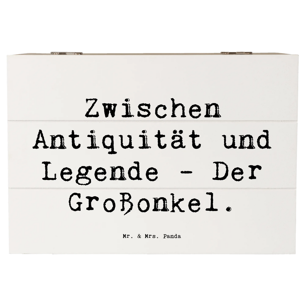 Holzkiste Spruch Zwischen Antiquität und Legende - Der Großonkel. Holzkiste, Kiste, Schatzkiste, Truhe, Schatulle, XXL, Erinnerungsbox, Erinnerungskiste, Dekokiste, Aufbewahrungsbox, Geschenkbox, Geschenkdose, Familie, Vatertag, Muttertag, Bruder, Schwester, Mama, Papa, Oma, Opa