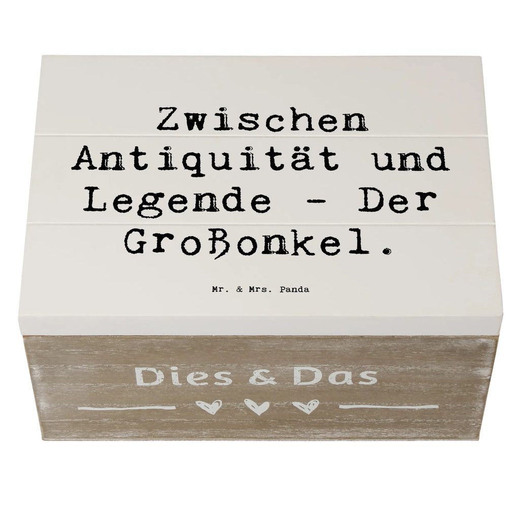 Holzkiste Spruch Zwischen Antiquität und Legende - Der Großonkel. Holzkiste, Kiste, Schatzkiste, Truhe, Schatulle, XXL, Erinnerungsbox, Erinnerungskiste, Dekokiste, Aufbewahrungsbox, Geschenkbox, Geschenkdose, Familie, Vatertag, Muttertag, Bruder, Schwester, Mama, Papa, Oma, Opa