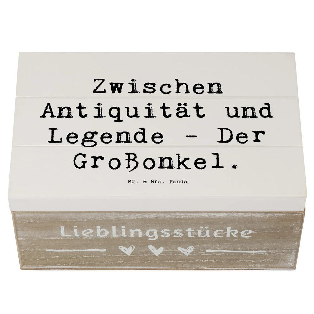 Holzkiste Spruch Zwischen Antiquität und Legende - Der Großonkel. Holzkiste, Kiste, Schatzkiste, Truhe, Schatulle, XXL, Erinnerungsbox, Erinnerungskiste, Dekokiste, Aufbewahrungsbox, Geschenkbox, Geschenkdose, Familie, Vatertag, Muttertag, Bruder, Schwester, Mama, Papa, Oma, Opa