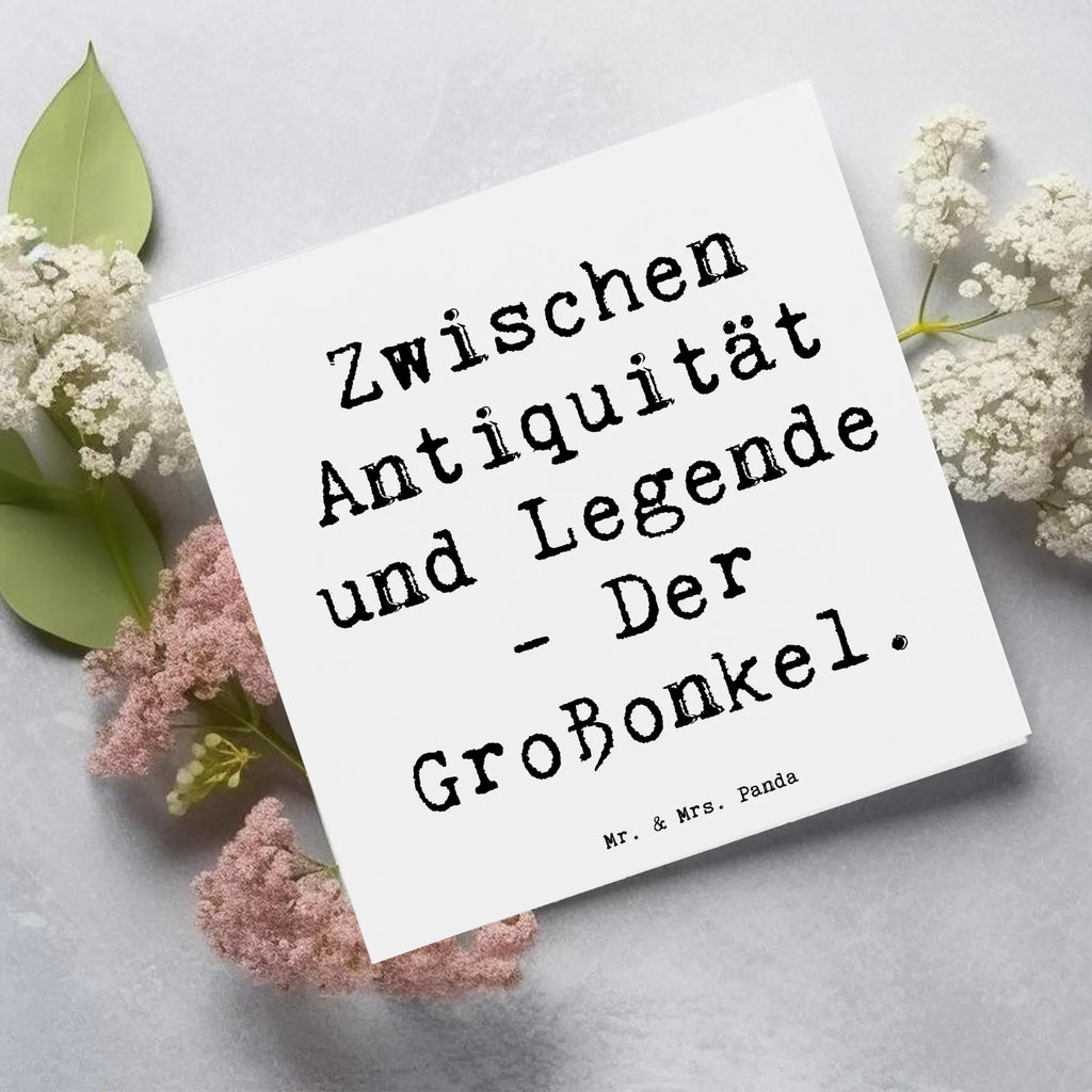 Deluxe Karte Spruch Zwischen Antiquität und Legende - Der Großonkel. Karte, Grußkarte, Klappkarte, Einladungskarte, Glückwunschkarte, Hochzeitskarte, Geburtstagskarte, Hochwertige Grußkarte, Hochwertige Klappkarte, Familie, Vatertag, Muttertag, Bruder, Schwester, Mama, Papa, Oma, Opa