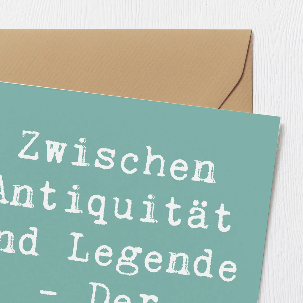 Deluxe Karte Spruch Zwischen Antiquität und Legende - Der Großonkel. Karte, Grußkarte, Klappkarte, Einladungskarte, Glückwunschkarte, Hochzeitskarte, Geburtstagskarte, Hochwertige Grußkarte, Hochwertige Klappkarte, Familie, Vatertag, Muttertag, Bruder, Schwester, Mama, Papa, Oma, Opa