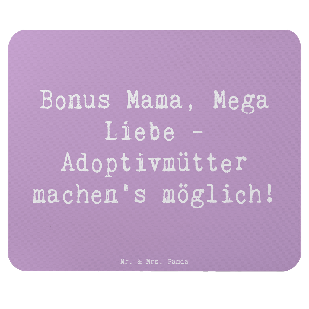 Mauspad Spruch Adoptivmutter Liebe