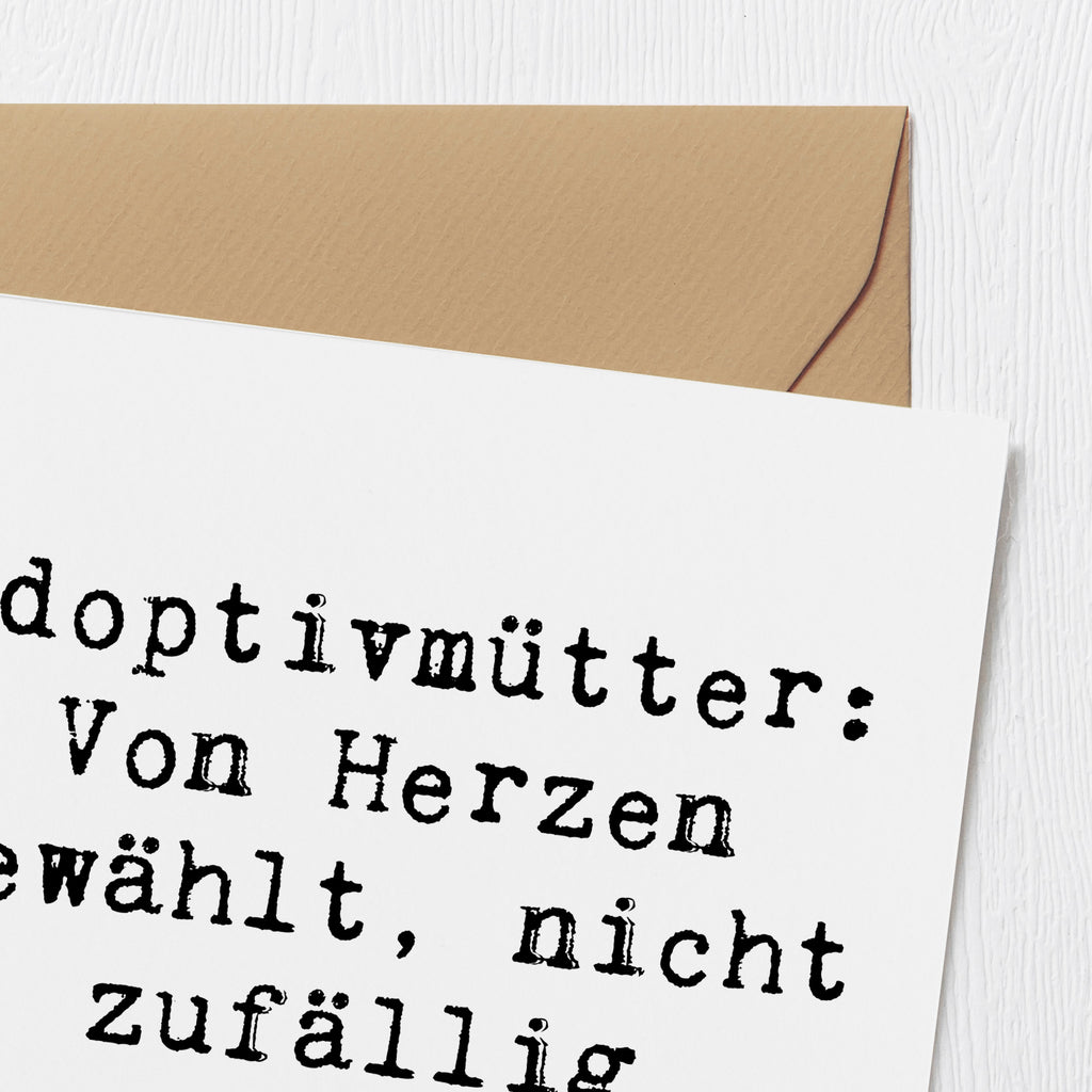 Deluxe Karte Spruch Adoptivmütter: Von Herzen gewählt, nicht zufällig verteilt. Karte, Grußkarte, Klappkarte, Einladungskarte, Glückwunschkarte, Hochzeitskarte, Geburtstagskarte, Hochwertige Grußkarte, Hochwertige Klappkarte, Familie, Vatertag, Muttertag, Bruder, Schwester, Mama, Papa, Oma, Opa