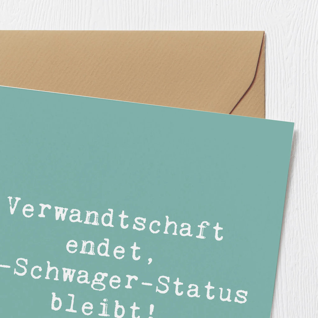 Deluxe Karte Spruch Ex-Schwager Erinnerung Karte, Grußkarte, Klappkarte, Einladungskarte, Glückwunschkarte, Hochzeitskarte, Geburtstagskarte, Hochwertige Grußkarte, Hochwertige Klappkarte, Familie, Vatertag, Muttertag, Bruder, Schwester, Mama, Papa, Oma, Opa