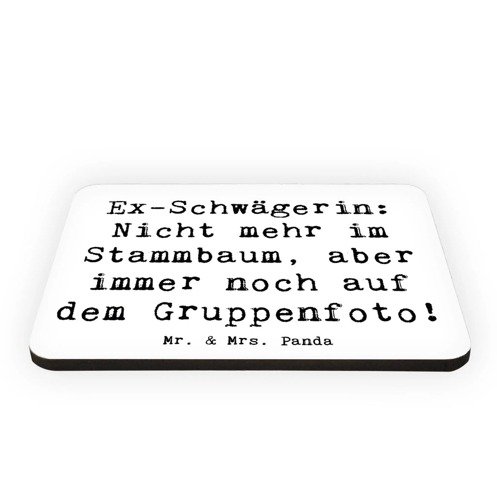 Magnet Spruch Ex-Schwägerin Kühlschrankmagnet, Pinnwandmagnet, Souvenir Magnet, Motivmagnete, Dekomagnet, Whiteboard Magnet, Notiz Magnet, Kühlschrank Dekoration, Familie, Vatertag, Muttertag, Bruder, Schwester, Mama, Papa, Oma, Opa