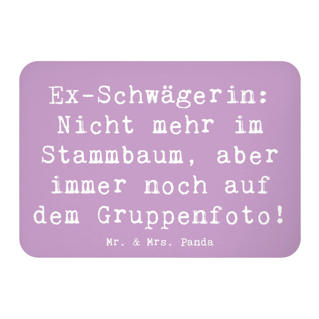 Magnet Spruch Ex-Schwägerin Kühlschrankmagnet, Pinnwandmagnet, Souvenir Magnet, Motivmagnete, Dekomagnet, Whiteboard Magnet, Notiz Magnet, Kühlschrank Dekoration, Familie, Vatertag, Muttertag, Bruder, Schwester, Mama, Papa, Oma, Opa