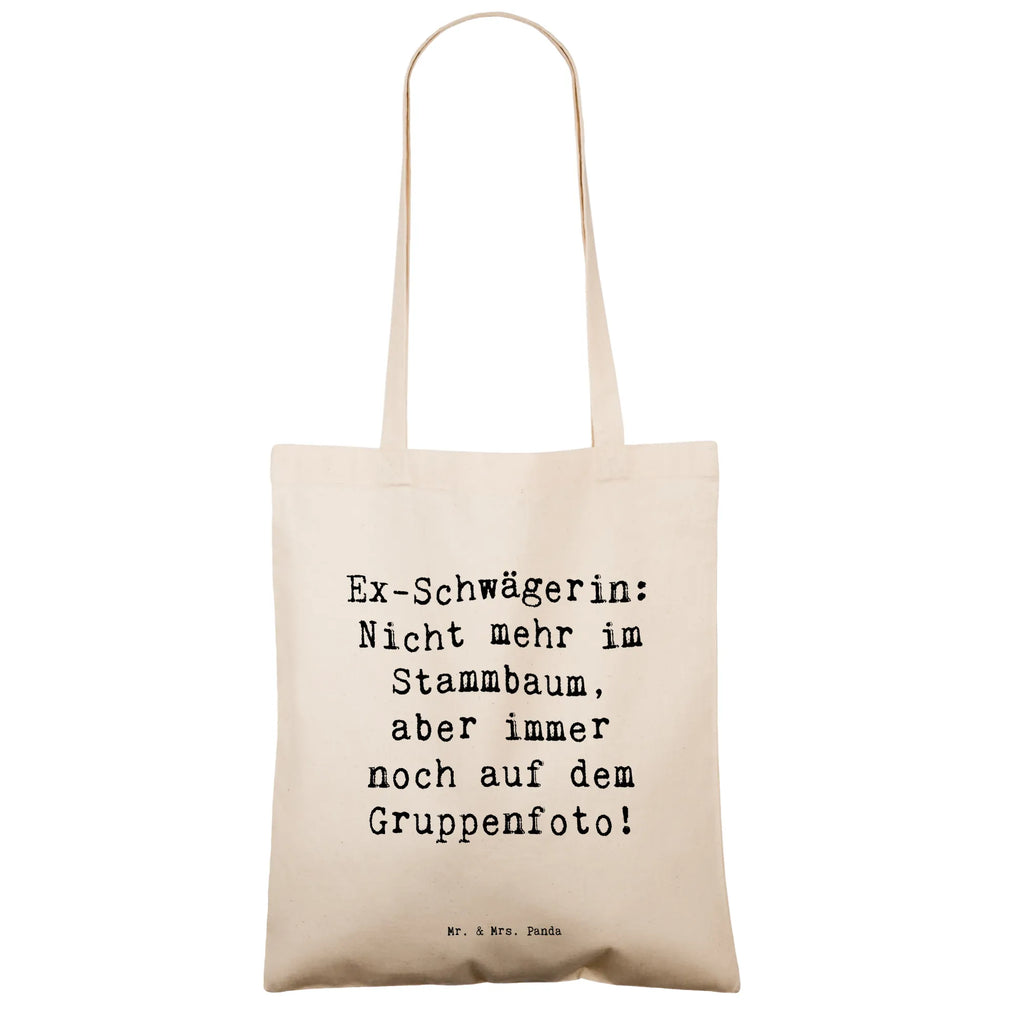 Tragetasche Spruch Ex-Schwägerin Beuteltasche, Beutel, Einkaufstasche, Jutebeutel, Stoffbeutel, Tasche, Shopper, Umhängetasche, Strandtasche, Schultertasche, Stofftasche, Tragetasche, Badetasche, Jutetasche, Einkaufstüte, Laptoptasche, Familie, Vatertag, Muttertag, Bruder, Schwester, Mama, Papa, Oma, Opa