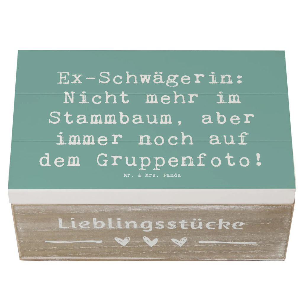 Holzkiste Spruch Ex-Schwägerin Holzkiste, Kiste, Schatzkiste, Truhe, Schatulle, XXL, Erinnerungsbox, Erinnerungskiste, Dekokiste, Aufbewahrungsbox, Geschenkbox, Geschenkdose, Familie, Vatertag, Muttertag, Bruder, Schwester, Mama, Papa, Oma, Opa