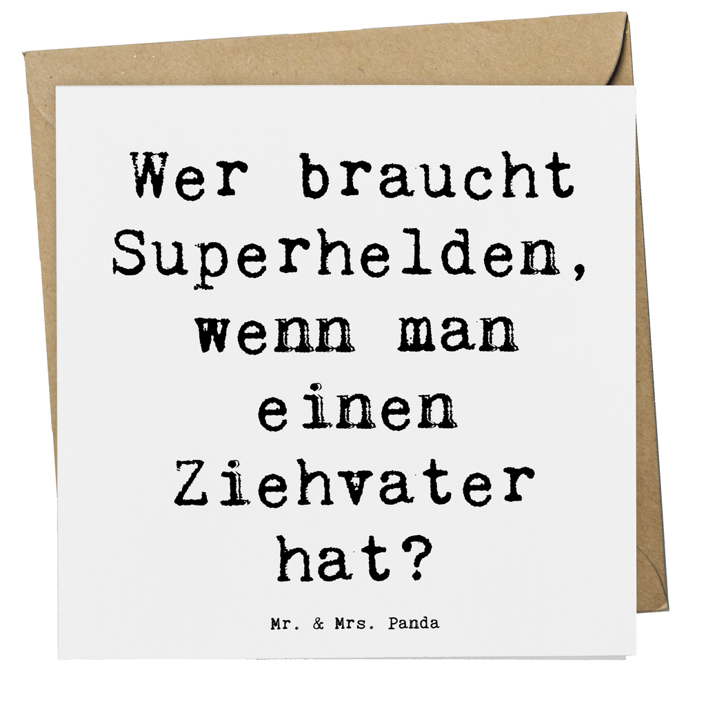 Deluxe Karte Spruch Ziehvater Held Karte, Grußkarte, Klappkarte, Einladungskarte, Glückwunschkarte, Hochzeitskarte, Geburtstagskarte, Hochwertige Grußkarte, Hochwertige Klappkarte, Familie, Vatertag, Muttertag, Bruder, Schwester, Mama, Papa, Oma, Opa