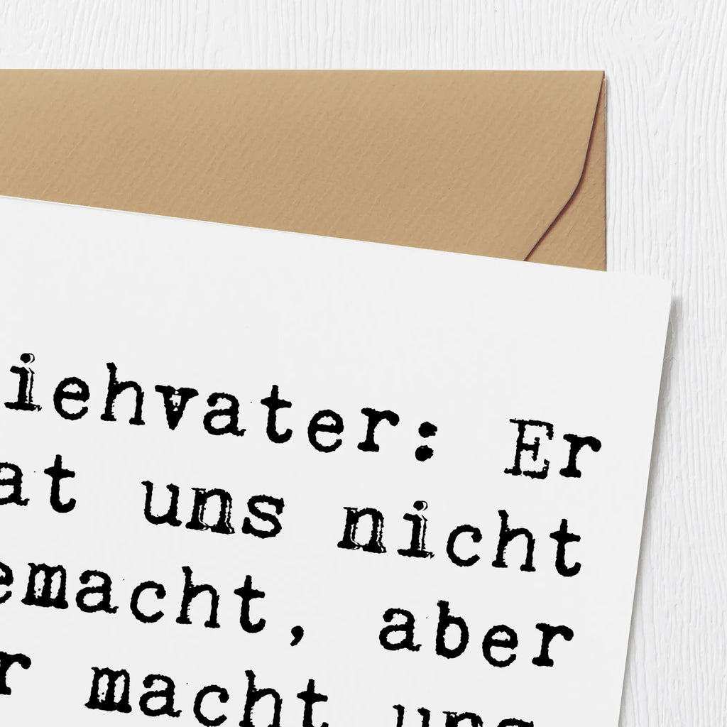 Deluxe Karte Spruch Ziehvater Liebe Karte, Grußkarte, Klappkarte, Einladungskarte, Glückwunschkarte, Hochzeitskarte, Geburtstagskarte, Hochwertige Grußkarte, Hochwertige Klappkarte, Familie, Vatertag, Muttertag, Bruder, Schwester, Mama, Papa, Oma, Opa