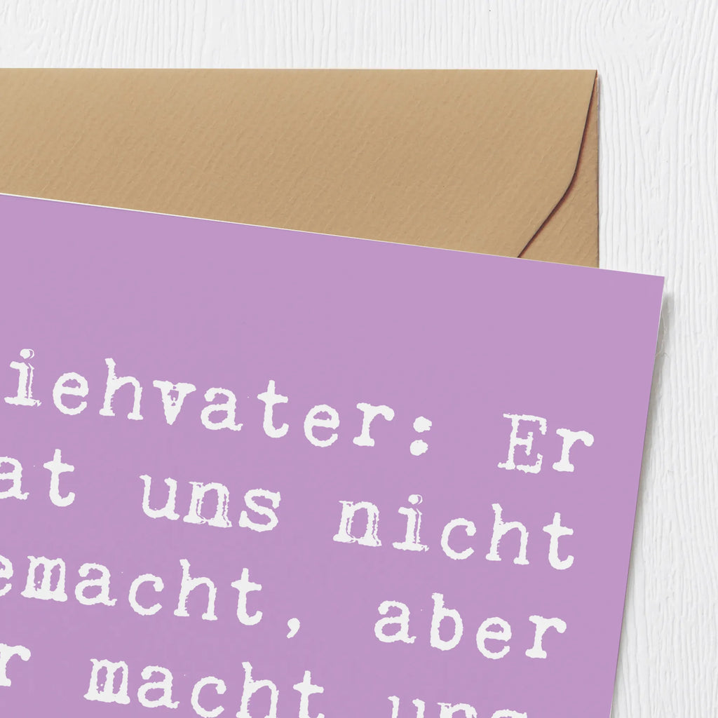 Deluxe Karte Spruch Ziehvater Liebe Karte, Grußkarte, Klappkarte, Einladungskarte, Glückwunschkarte, Hochzeitskarte, Geburtstagskarte, Hochwertige Grußkarte, Hochwertige Klappkarte, Familie, Vatertag, Muttertag, Bruder, Schwester, Mama, Papa, Oma, Opa