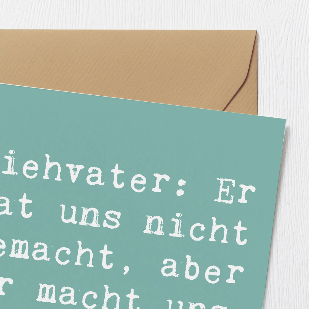 Deluxe Karte Spruch Ziehvater Liebe Karte, Grußkarte, Klappkarte, Einladungskarte, Glückwunschkarte, Hochzeitskarte, Geburtstagskarte, Hochwertige Grußkarte, Hochwertige Klappkarte, Familie, Vatertag, Muttertag, Bruder, Schwester, Mama, Papa, Oma, Opa