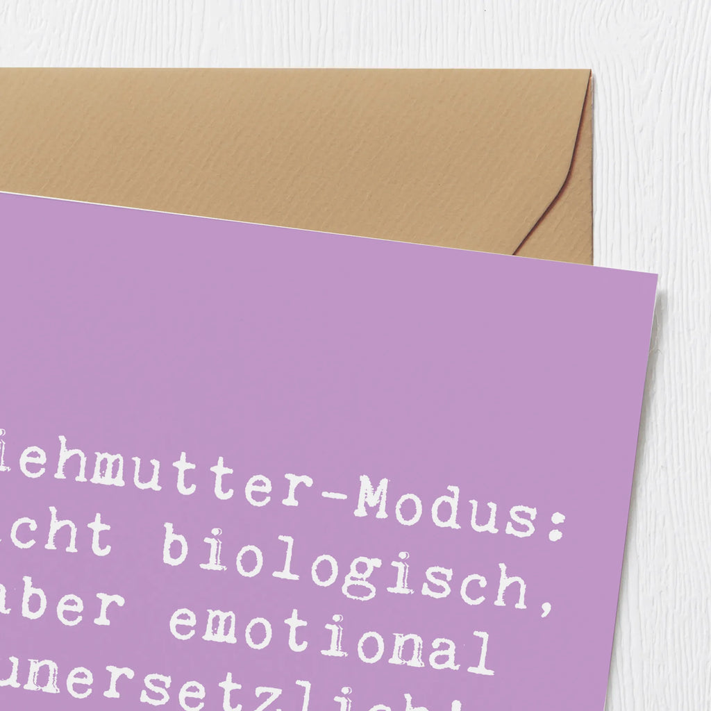 Deluxe Karte Spruch Ziehmutter Modus Karte, Grußkarte, Klappkarte, Einladungskarte, Glückwunschkarte, Hochzeitskarte, Geburtstagskarte, Hochwertige Grußkarte, Hochwertige Klappkarte, Familie, Vatertag, Muttertag, Bruder, Schwester, Mama, Papa, Oma, Opa