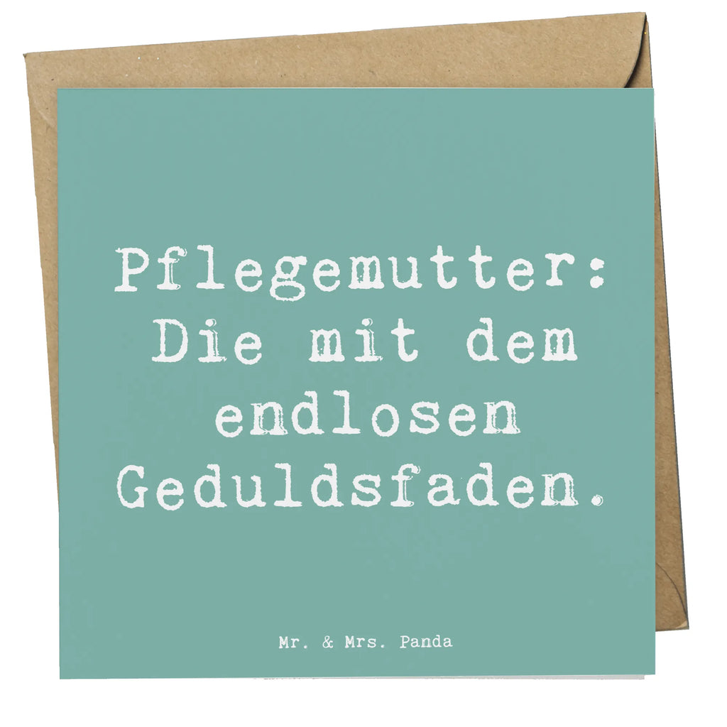 Deluxe Karte Spruch Pflegemutter: Die mit dem endlosen Geduldsfaden. Karte, Grußkarte, Klappkarte, Einladungskarte, Glückwunschkarte, Hochzeitskarte, Geburtstagskarte, Hochwertige Grußkarte, Hochwertige Klappkarte, Familie, Vatertag, Muttertag, Bruder, Schwester, Mama, Papa, Oma, Opa