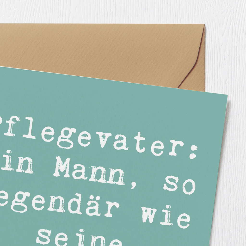 Deluxe Karte Spruch Pflegevater Legende Karte, Grußkarte, Klappkarte, Einladungskarte, Glückwunschkarte, Hochzeitskarte, Geburtstagskarte, Hochwertige Grußkarte, Hochwertige Klappkarte, Familie, Vatertag, Muttertag, Bruder, Schwester, Mama, Papa, Oma, Opa