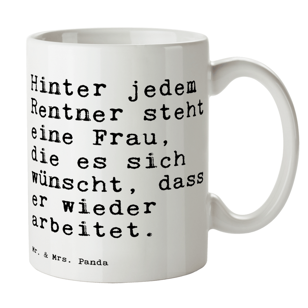 Tasse Sprüche und Zitate Hinter jedem Rentner steht eine Frau, die es sich wünscht, dass er wieder arbeitet. Tasse, Kaffeetasse, Teetasse, Becher, Kaffeebecher, Teebecher, Keramiktasse, Porzellantasse, Büro Tasse, Geschenk Tasse, Tasse Sprüche, Tasse Motive, Kaffeetassen, Tasse bedrucken, Designer Tasse, Cappuccino Tassen, Schöne Teetassen, Spruch, Sprüche, lustige Sprüche, Weisheiten, Zitate, Spruch Geschenke, Spruch Sprüche Weisheiten Zitate Lustig Weisheit Worte