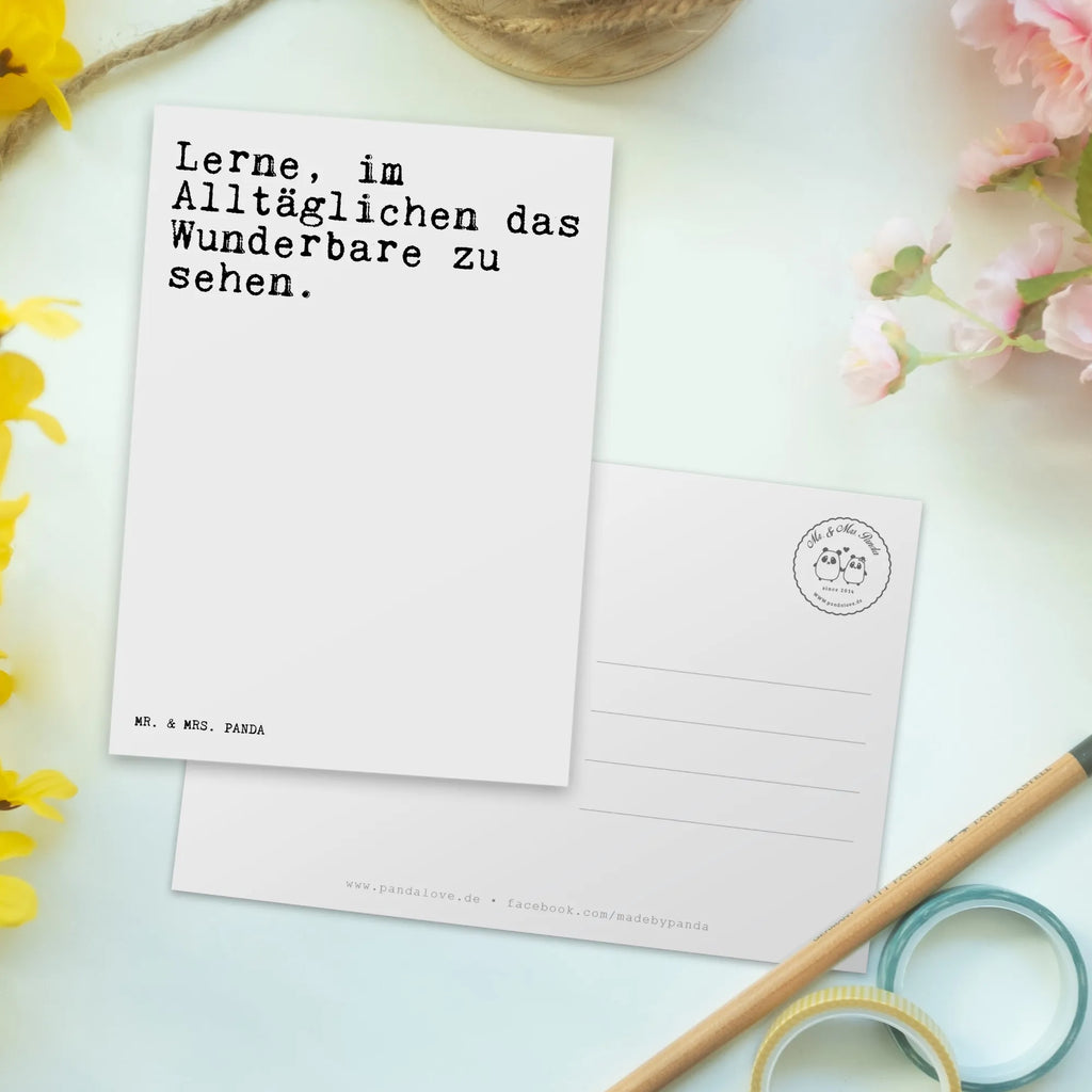 Postkarte Lerne, im Alltäglichen das... Postkarte, Karte, Geschenkkarte, Grußkarte, Einladung, Ansichtskarte, Geburtstagskarte, Einladungskarte, Dankeskarte, Ansichtskarten, Einladung Geburtstag, Einladungskarten Geburtstag, Spruch, Sprüche, lustige Sprüche, Weisheiten, Zitate, Spruch Geschenke, Spruch Sprüche Weisheiten Zitate Lustig Weisheit Worte