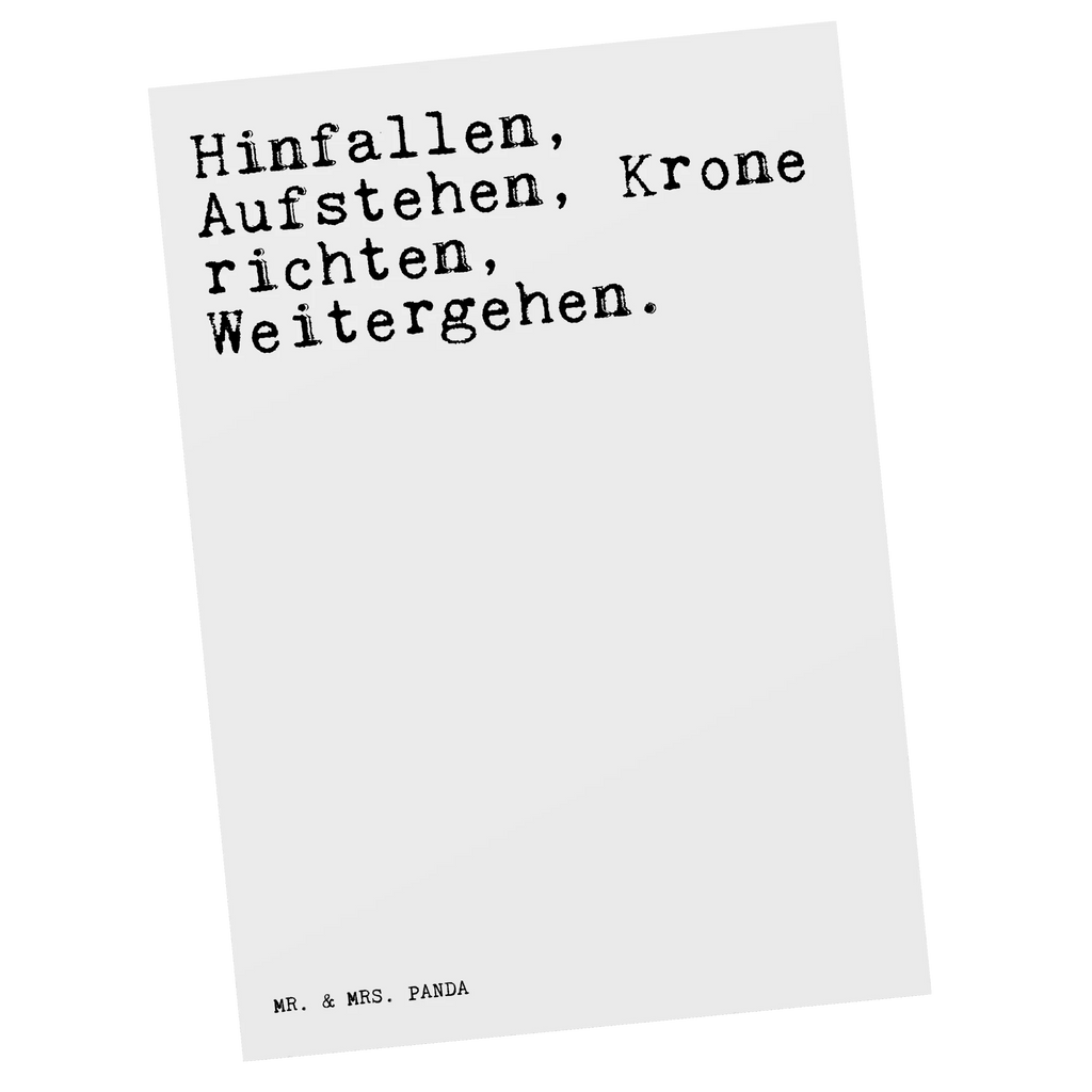 Postkarte Sprüche und Zitate Hinfallen, Aufstehen, Krone richten, Weitergehen. Postkarte, Karte, Geschenkkarte, Grußkarte, Einladung, Ansichtskarte, Geburtstagskarte, Einladungskarte, Dankeskarte, Ansichtskarten, Einladung Geburtstag, Einladungskarten Geburtstag, Spruch, Sprüche, lustige Sprüche, Weisheiten, Zitate, Spruch Geschenke, Spruch Sprüche Weisheiten Zitate Lustig Weisheit Worte