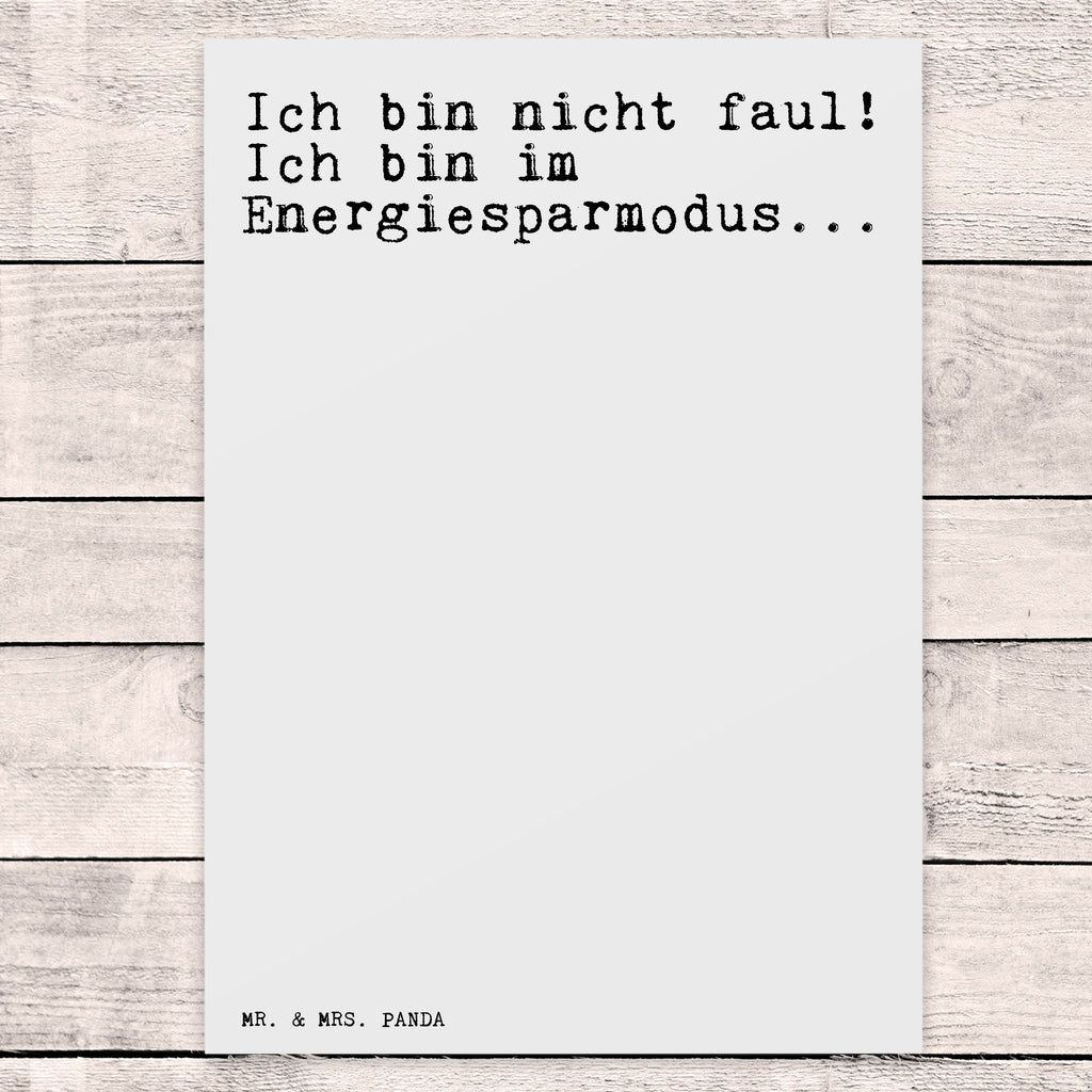 Postkarte Ich bin nicht faul!... Postkarte, Karte, Geschenkkarte, Grußkarte, Einladung, Ansichtskarte, Geburtstagskarte, Einladungskarte, Dankeskarte, Ansichtskarten, Einladung Geburtstag, Einladungskarten Geburtstag, Spruch, Sprüche, lustige Sprüche, Weisheiten, Zitate, Spruch Geschenke, Spruch Sprüche Weisheiten Zitate Lustig Weisheit Worte