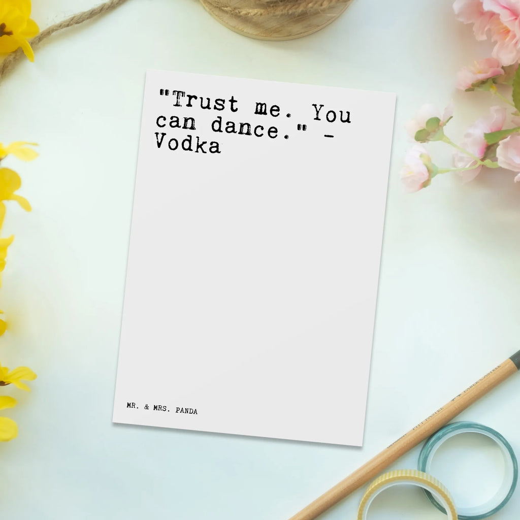 Postkarte Sprüche und Zitate "Trust me. You can dance." - Vodka Postkarte, Karte, Geschenkkarte, Grußkarte, Einladung, Ansichtskarte, Geburtstagskarte, Einladungskarte, Dankeskarte, Ansichtskarten, Einladung Geburtstag, Einladungskarten Geburtstag, Spruch, Sprüche, lustige Sprüche, Weisheiten, Zitate, Spruch Geschenke, Spruch Sprüche Weisheiten Zitate Lustig Weisheit Worte