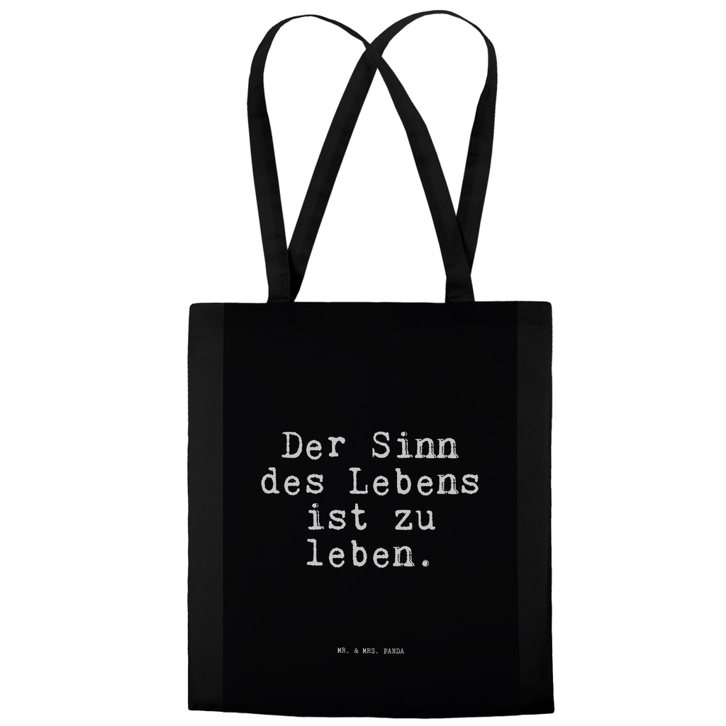 Tragetasche Sprüche und Zitate Der Sinn des Lebens ist zu leben. Beuteltasche, Beutel, Einkaufstasche, Jutebeutel, Stoffbeutel, Tasche, Shopper, Umhängetasche, Strandtasche, Schultertasche, Stofftasche, Tragetasche, Badetasche, Jutetasche, Einkaufstüte, Laptoptasche, Spruch, Sprüche, lustige Sprüche, Weisheiten, Zitate, Spruch Geschenke, Spruch Sprüche Weisheiten Zitate Lustig Weisheit Worte