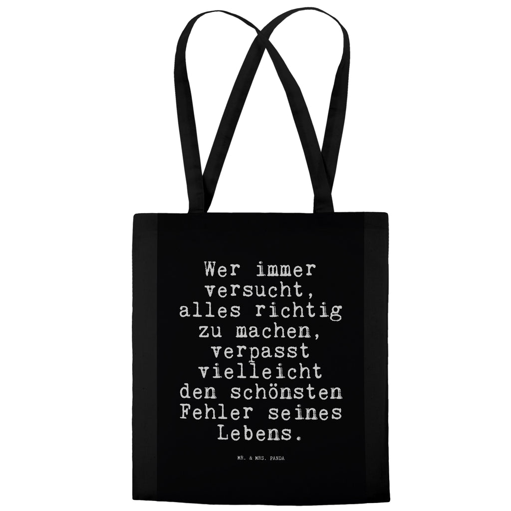 Tragetasche Wer immer versucht, alles... Beuteltasche, Beutel, Einkaufstasche, Jutebeutel, Stoffbeutel, Tasche, Shopper, Umhängetasche, Strandtasche, Schultertasche, Stofftasche, Tragetasche, Badetasche, Jutetasche, Einkaufstüte, Laptoptasche, Spruch, Sprüche, lustige Sprüche, Weisheiten, Zitate, Spruch Geschenke, Spruch Sprüche Weisheiten Zitate Lustig Weisheit Worte