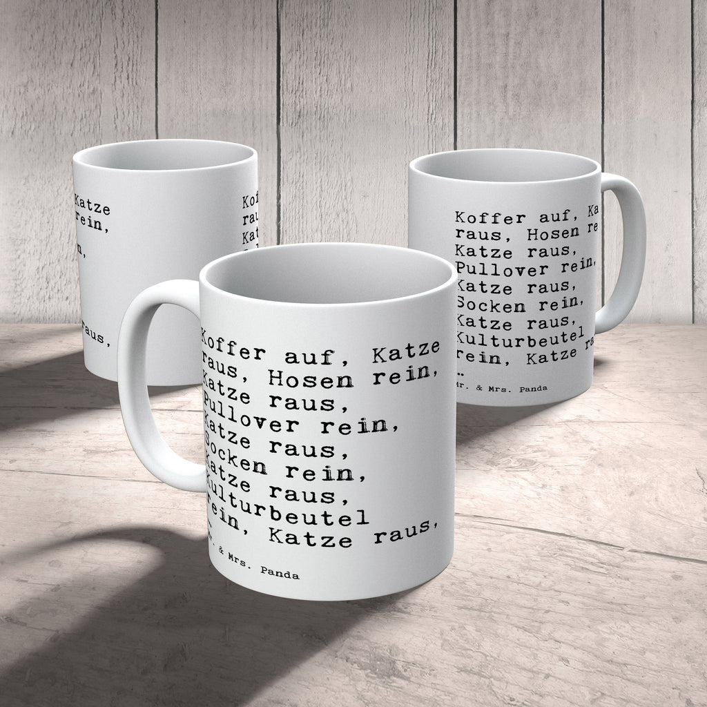 Tasse Sprüche und Zitate Koffer auf, Katze raus, Hosen rein, Katze raus, Pullover rein, Katze raus, Socken rein, Katze raus, Kulturbeutel rein, Katze raus, … Tasse, Kaffeetasse, Teetasse, Becher, Kaffeebecher, Teebecher, Keramiktasse, Porzellantasse, Büro Tasse, Geschenk Tasse, Tasse Sprüche, Tasse Motive, Kaffeetassen, Tasse bedrucken, Designer Tasse, Cappuccino Tassen, Schöne Teetassen, Spruch, Sprüche, lustige Sprüche, Weisheiten, Zitate, Spruch Geschenke, Spruch Sprüche Weisheiten Zitate Lustig Weisheit Worte