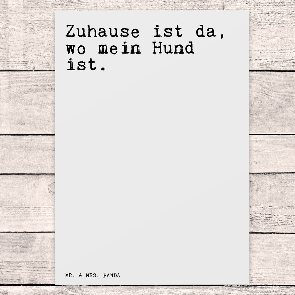 Postkarte Sprüche und Zitate Zuhause ist da, wo mein Hund ist. Postkarte, Karte, Geschenkkarte, Grußkarte, Einladung, Ansichtskarte, Geburtstagskarte, Einladungskarte, Dankeskarte, Ansichtskarten, Einladung Geburtstag, Einladungskarten Geburtstag, Spruch, Sprüche, lustige Sprüche, Weisheiten, Zitate, Spruch Geschenke, Spruch Sprüche Weisheiten Zitate Lustig Weisheit Worte