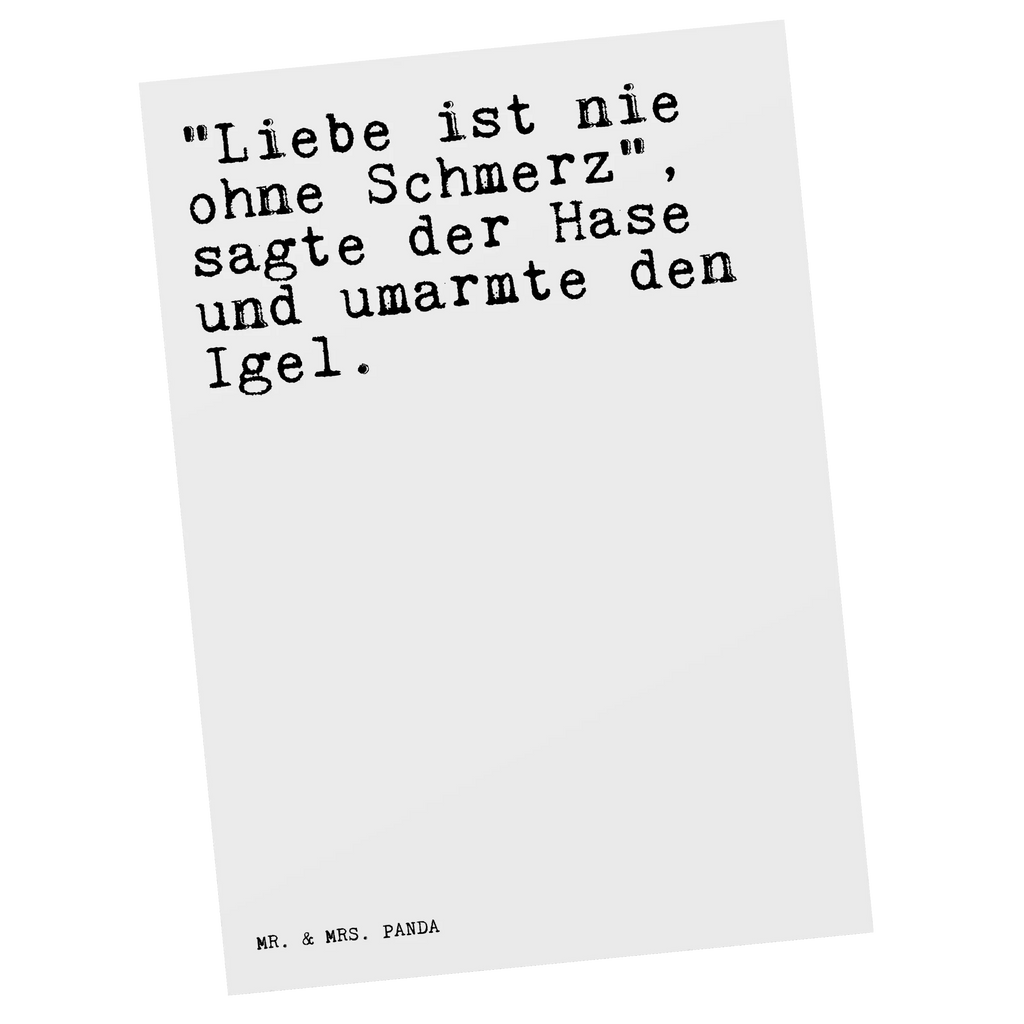 Postkarte Sprüche und Zitate "Liebe ist nie ohne Schmerz", sagte der Hase und umarmte den Igel. Postkarte, Karte, Geschenkkarte, Grußkarte, Einladung, Ansichtskarte, Geburtstagskarte, Einladungskarte, Dankeskarte, Ansichtskarten, Einladung Geburtstag, Einladungskarten Geburtstag, Spruch, Sprüche, lustige Sprüche, Weisheiten, Zitate, Spruch Geschenke, Spruch Sprüche Weisheiten Zitate Lustig Weisheit Worte