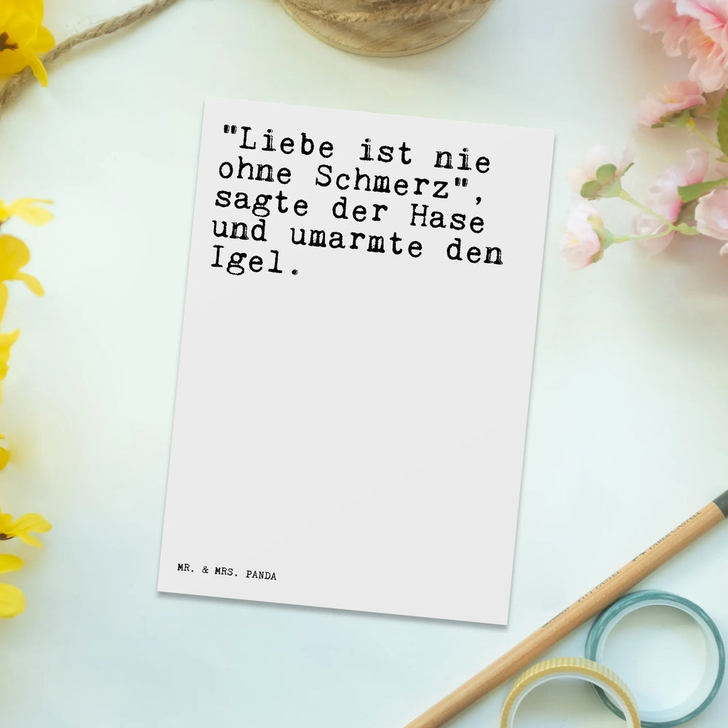 Postkarte Sprüche und Zitate "Liebe ist nie ohne Schmerz", sagte der Hase und umarmte den Igel. Postkarte, Karte, Geschenkkarte, Grußkarte, Einladung, Ansichtskarte, Geburtstagskarte, Einladungskarte, Dankeskarte, Ansichtskarten, Einladung Geburtstag, Einladungskarten Geburtstag, Spruch, Sprüche, lustige Sprüche, Weisheiten, Zitate, Spruch Geschenke, Spruch Sprüche Weisheiten Zitate Lustig Weisheit Worte