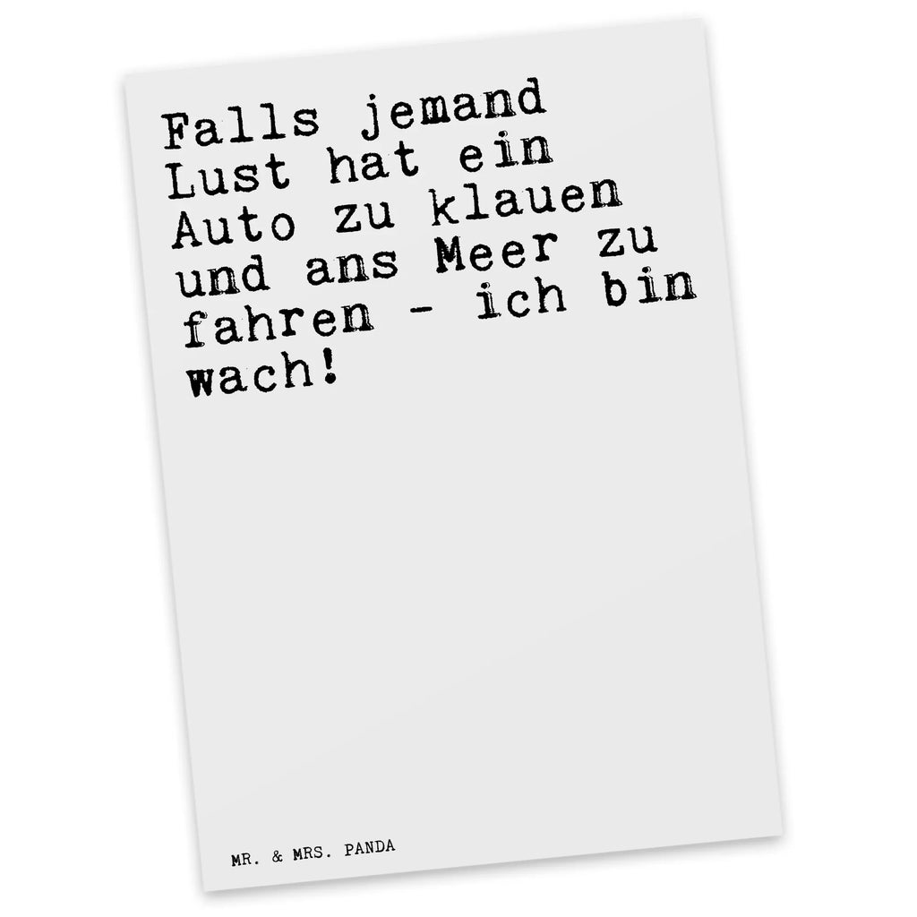 Postkarte Falls jemand Lust hat... Postkarte, Karte, Geschenkkarte, Grußkarte, Einladung, Ansichtskarte, Geburtstagskarte, Einladungskarte, Dankeskarte, Ansichtskarten, Einladung Geburtstag, Einladungskarten Geburtstag, Spruch, Sprüche, lustige Sprüche, Weisheiten, Zitate, Spruch Geschenke, Spruch Sprüche Weisheiten Zitate Lustig Weisheit Worte