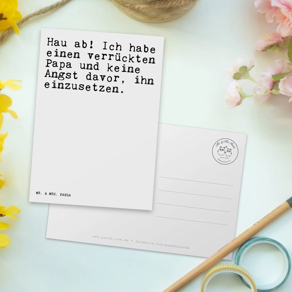 Postkarte Sprüche und Zitate Hau ab! Ich habe einen verrückten Papa und keine Angst davor, ihn einzusetzen. Postkarte, Karte, Geschenkkarte, Grußkarte, Einladung, Ansichtskarte, Geburtstagskarte, Einladungskarte, Dankeskarte, Ansichtskarten, Einladung Geburtstag, Einladungskarten Geburtstag, Spruch, Sprüche, lustige Sprüche, Weisheiten, Zitate, Spruch Geschenke, Spruch Sprüche Weisheiten Zitate Lustig Weisheit Worte