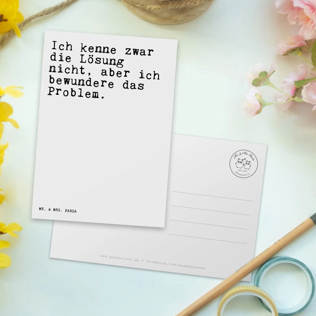 Postkarte Sprüche und Zitate Ich kenne zwar die Lösung nicht, aber ich bewundere das Problem. Postkarte, Karte, Geschenkkarte, Grußkarte, Einladung, Ansichtskarte, Geburtstagskarte, Einladungskarte, Dankeskarte, Ansichtskarten, Einladung Geburtstag, Einladungskarten Geburtstag, Spruch, Sprüche, lustige Sprüche, Weisheiten, Zitate, Spruch Geschenke, Spruch Sprüche Weisheiten Zitate Lustig Weisheit Worte