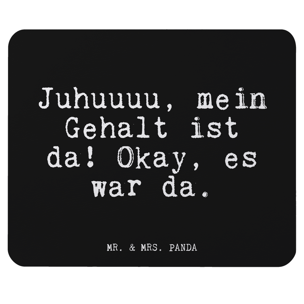 Mauspad Fun Talk Juhuuuu, mein Gehalt ist da! Okay, es war da. Mousepad, Computer zubehör, Büroausstattung, PC Zubehör, Arbeitszimmer, Mauspad, Einzigartiges Mauspad, Designer Mauspad, Mausunterlage, Mauspad Büro, Spruch, Sprüche, lustige Sprüche, Weisheiten, Zitate, Spruch Geschenke, Glizer Spruch Sprüche Weisheiten Zitate Lustig Weisheit Worte