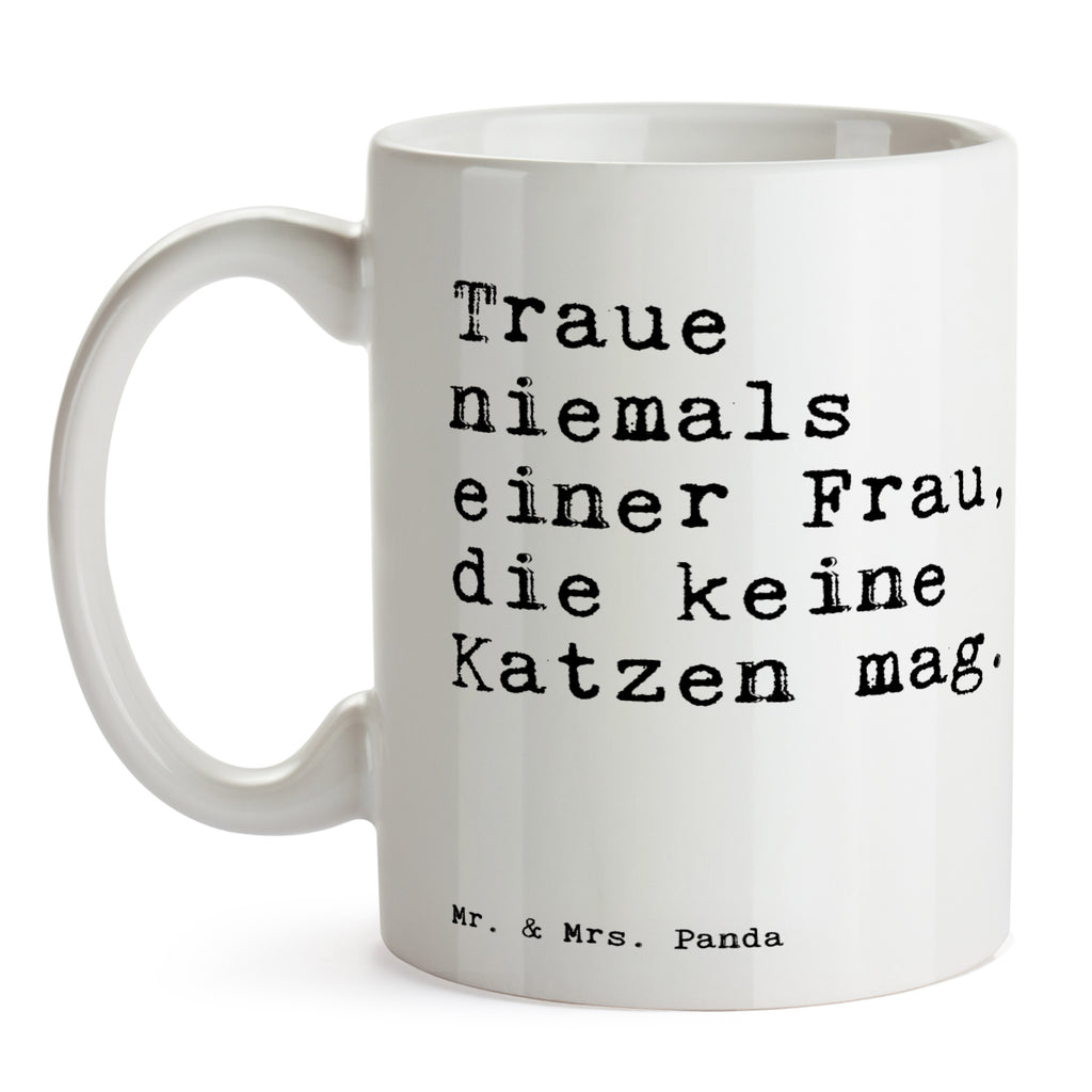 Tasse Sprüche und Zitate Traue niemals einer Frau, die keine Katzen mag. Tasse, Kaffeetasse, Teetasse, Becher, Kaffeebecher, Teebecher, Keramiktasse, Porzellantasse, Büro Tasse, Geschenk Tasse, Tasse Sprüche, Tasse Motive, Kaffeetassen, Tasse bedrucken, Designer Tasse, Cappuccino Tassen, Schöne Teetassen, Spruch, Sprüche, lustige Sprüche, Weisheiten, Zitate, Spruch Geschenke, Spruch Sprüche Weisheiten Zitate Lustig Weisheit Worte