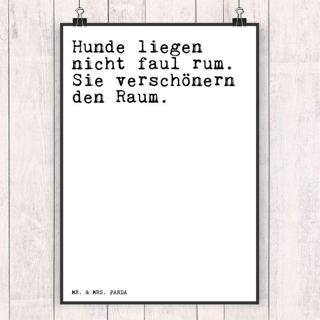 Poster Hunde liegen nicht faul... Poster, Wandposter, Bild, Wanddeko, Küchenposter, Kinderposter, Wanddeko Bild, Raumdekoration, Wanddekoration, Handgemaltes Poster, Mr. & Mrs. Panda Poster, Designposter, Kunstdruck, Posterdruck, Spruch, Sprüche, lustige Sprüche, Weisheiten, Zitate, Spruch Geschenke, Spruch Sprüche Weisheiten Zitate Lustig Weisheit Worte