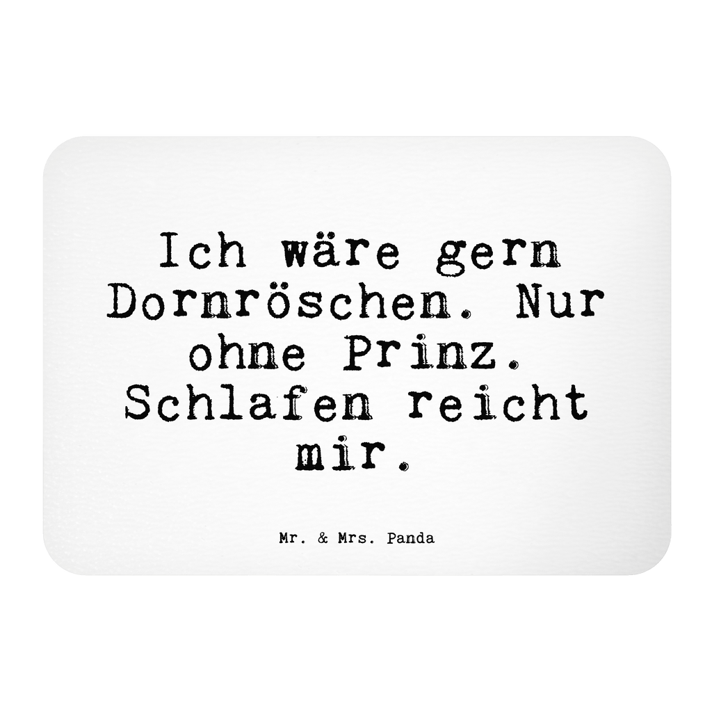 Magnet Sprüche und Zitate Ich wäre gern Dornröschen. Nur ohne Prinz. Schlafen reicht mir. Kühlschrankmagnet, Pinnwandmagnet, Souvenir Magnet, Motivmagnete, Dekomagnet, Whiteboard Magnet, Notiz Magnet, Kühlschrank Dekoration, Spruch, Sprüche, lustige Sprüche, Weisheiten, Zitate, Spruch Geschenke, Spruch Sprüche Weisheiten Zitate Lustig Weisheit Worte