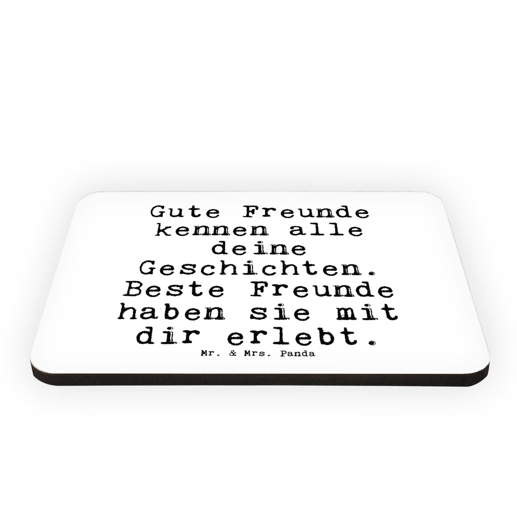 Magnet Sprüche und Zitate Gute Freunde kennen alle deine Geschichten. Beste Freunde haben sie mit dir erlebt. Kühlschrankmagnet, Pinnwandmagnet, Souvenir Magnet, Motivmagnete, Dekomagnet, Whiteboard Magnet, Notiz Magnet, Kühlschrank Dekoration, Spruch, Sprüche, lustige Sprüche, Weisheiten, Zitate, Spruch Geschenke, Spruch Sprüche Weisheiten Zitate Lustig Weisheit Worte