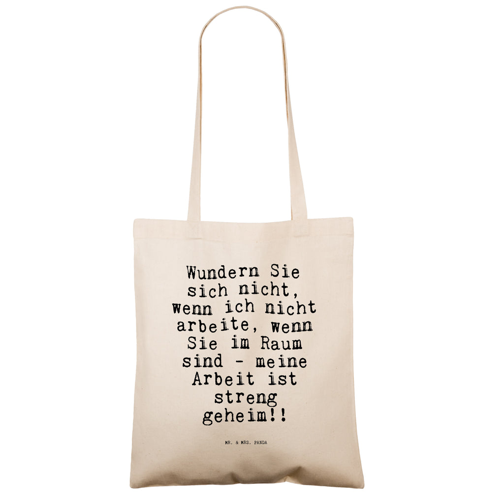 Tragetasche Wundern Sie sich nicht,... Beuteltasche, Beutel, Einkaufstasche, Jutebeutel, Stoffbeutel, Tasche, Shopper, Umhängetasche, Strandtasche, Schultertasche, Stofftasche, Tragetasche, Badetasche, Jutetasche, Einkaufstüte, Laptoptasche, Spruch, Sprüche, lustige Sprüche, Weisheiten, Zitate, Spruch Geschenke, Spruch Sprüche Weisheiten Zitate Lustig Weisheit Worte